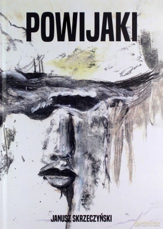 Powijaki - Janusz Skrzeczyński [KSIĄŻKA]