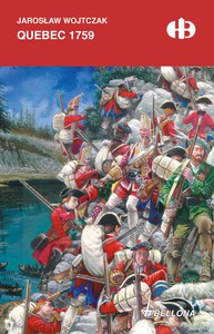 Quebec 1759 (edycja limitowana) - Jarosław Wojtczak [KSIĄŻKA]