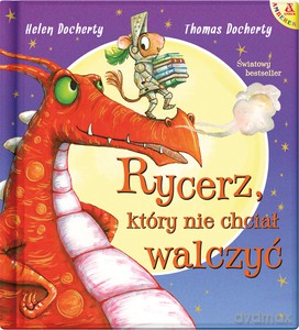 Rycerz, który nie chciał walczyć - Thomas Docherty, Helen Docherty [KSIĄŻKA]