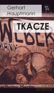 Tkacze - Gerhart Hauptmann [KSIĄŻKA]