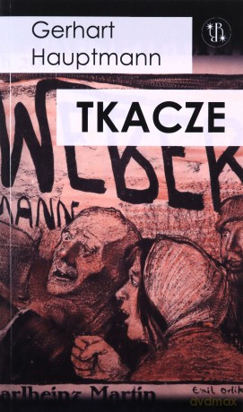 Tkacze - Gerhart Hauptmann [KSIĄŻKA]
