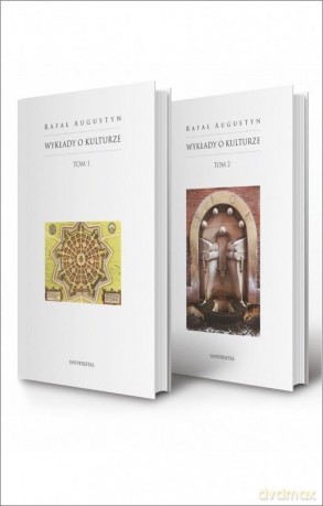 Wykłady o kulturze (Tomy 1-2) - Rafał Augustyn [KSIĄŻKA]