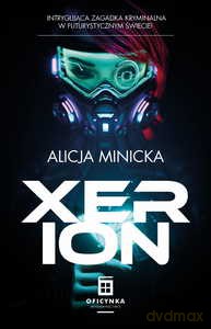 XERION - Alicja Minicka [KSIĄŻKA]