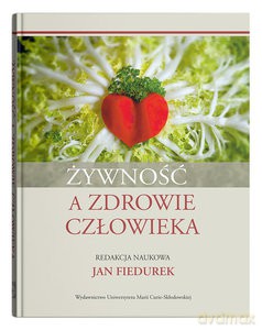 Żywność a zdrowie człowieka - Jan Fiedurek [KSIĄŻKA]