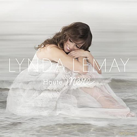 Lynda Lemay: Haute Mere [CD]