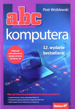 ABC komputera - Piotr Wróblewski [KSIĄŻKA]