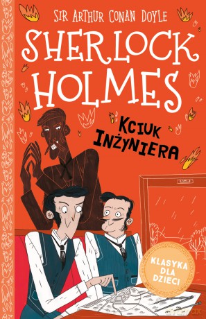 Kciuk inżyniera. Sherlock Holmes (Tom 14) - Sir Arthur Conan Doyle [KSIĄŻKA]