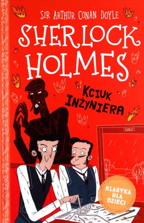 Kciuk inżyniera. Sherlock Holmes (Tom 14) - Sir Arthur Conan Doyle [KSIĄŻKA]