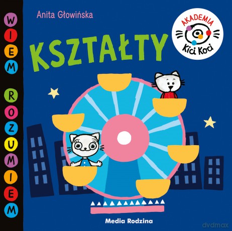 Kształty. Akademia Kici Koci - Anita Głowińska [KSIĄŻKA]