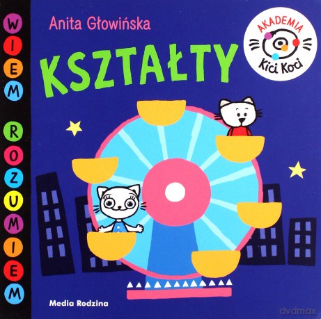 Kształty. Akademia Kici Koci - Anita Głowińska [KSIĄŻKA]
