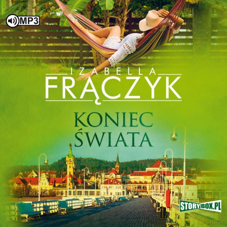 Koniec świata - Izabella Frączyk [AUDIOBOOK]