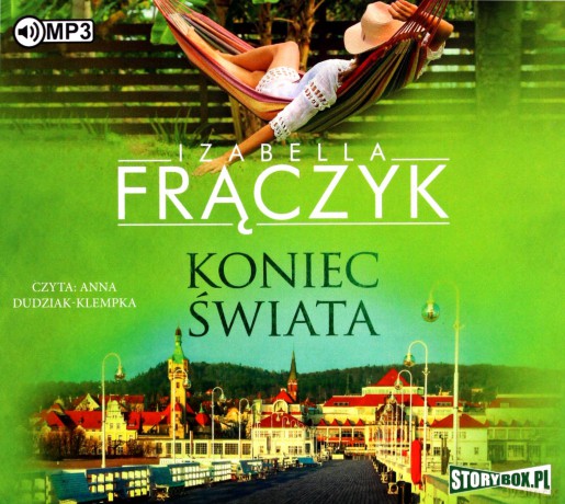 Koniec świata - Izabella Frączyk [AUDIOBOOK]