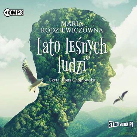 Lato leśnych ludzi - Maria Rodziewiczówna [AUDIOBOOK]
