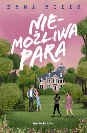 Niemożliwa para - Emma Mills [KSIĄŻKA]
