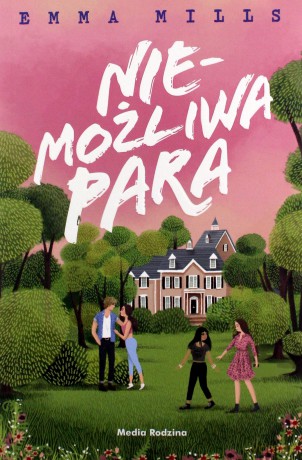 Niemożliwa para - Emma Mills [KSIĄŻKA]