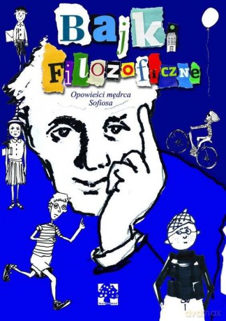 Opowieści mędrca Sofiosa. Bajki filozoficzne - Michel Piquemal [KSIĄŻKA]