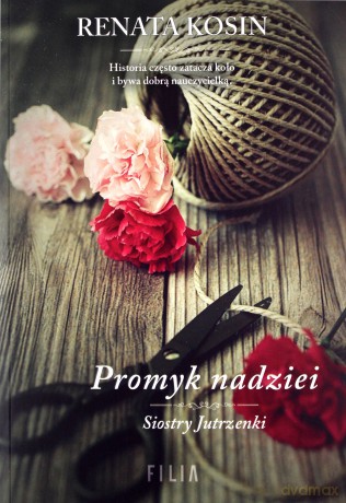 Promyk nadziei - Renata Kosin [KSIĄŻKA]