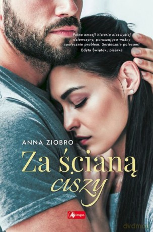 Za ścianą ciszy - Anna Ziobro [KSIĄŻKA]