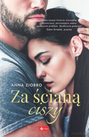 Za ścianą ciszy - Anna Ziobro [KSIĄŻKA]