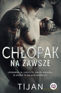 Chłopak na zawsze - Tijan [KSIĄŻKA]