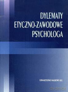 Dylematy etyczno-zawodowe psychologa - Marian Stepulak [KSIĄŻKA]