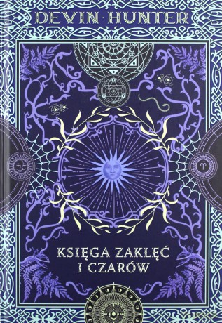 Księga zaklęć i czarów - Devin Hunter [KSIĄŻKA]