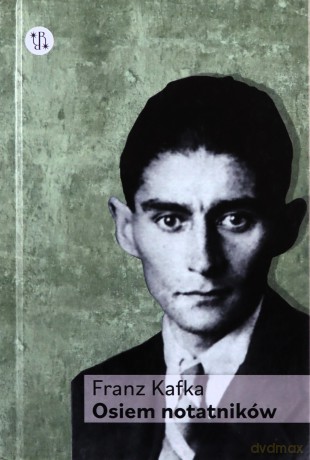 Osiem notatników - Franz Kafka [KSIĄŻKA]