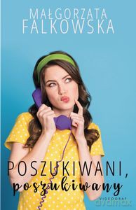 Poszukiwani, poszukiwany - Małgorzata Falkowska [KSIĄŻKA]