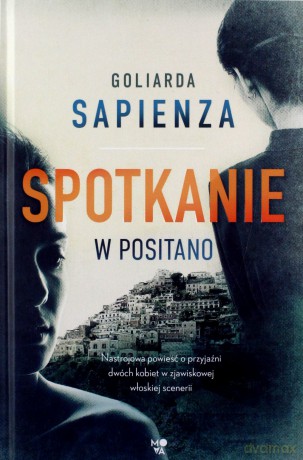 Spotkanie w Positano - Goliarada Sapienza [KSIĄŻKA]