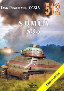 Tank Power vol. CCXLV 512 Somua S35 - Janusz Ledwoch [KSIĄŻKA]