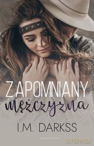 Zapomniany mężczyzna - I.M. Darkss [KSIĄŻKA]