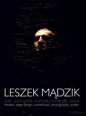 Leszek Mądzik Teatr Scenografia Warsztaty Fotografia Plakat (twarda) [KSIĄŻKA]