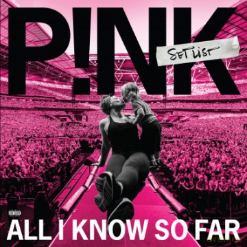 P!NK: All I Know So Far: Setlist [2xWinyl]