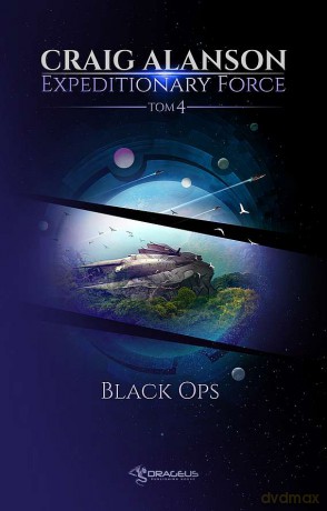 Black Ops. Expeditionary Force (Tom 4) - Craig Alanson [KSIĄŻKA]