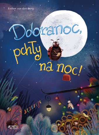 Dobranoc, pchły na noc! - Esther Van den Berg [KSIĄŻKA]