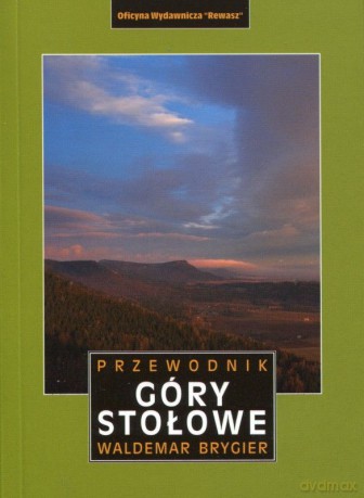 Góry Stołowe. Przewodnik - Waldemar Brygier [KSIĄŻKA]