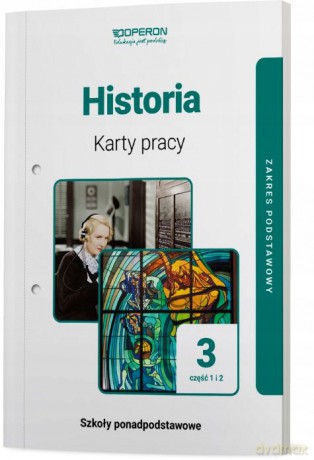 Historia Karty Pracy Ucznia 3 Część 1 I 2 Liceum I Technikum Zakres Podstawowy - Adam Balicki [KSIĄŻKA]