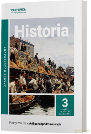 Historia Podręcznik 3 Część 1 Liceum I Technikum Zakres Rozszerzony - Janusz Ustrzycki, Mirosław Ustrzycki [KSIĄŻKA]