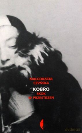 Kobro. Skok w przestrzeń - Małgorzata Czyńska [KSIĄŻKA]