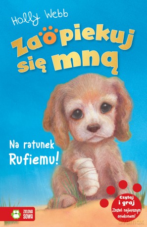 Na ratunek Rufiemu. Zaopiekuj się mną - Holly Webb [KSIĄŻKA]