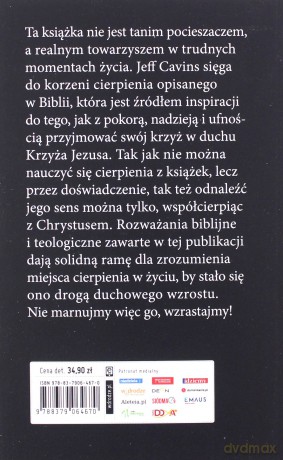 Nie marnuj cierpienia! Jak zrozumieć jego sens i odnaleźć nadzieję - Jeff Cavins [KSIĄŻKA]