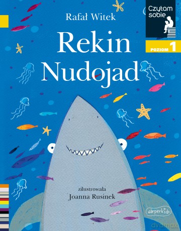 Rekin nudojad. Czytam sobie. Poziom 1 - Rafał Witek [KSIĄŻKA]