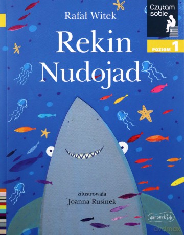 Rekin nudojad. Czytam sobie. Poziom 1 - Rafał Witek [KSIĄŻKA]