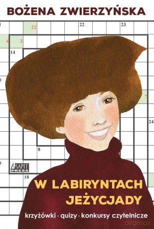 W labiryntach Jeżycjady - Bożena Zwierzyńska [KSIĄŻKA]