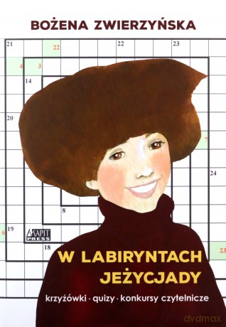 W labiryntach Jeżycjady - Bożena Zwierzyńska [KSIĄŻKA]