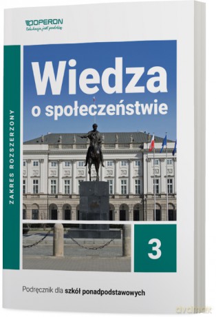 Wiedza O Społeczeństwie Podręcznik 3 Liceum I Technikum Zakres Rozszerzony - Maciej Batorski [KSIĄŻKA]