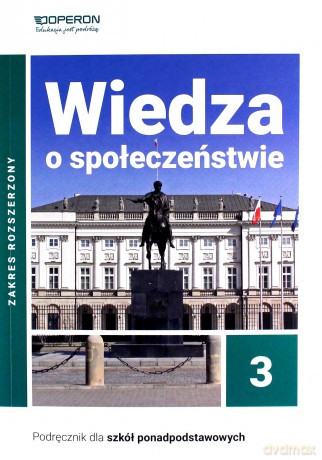 Wiedza O Społeczeństwie Podręcznik 3 Liceum I Technikum Zakres Rozszerzony - Maciej Batorski [KSIĄŻKA]