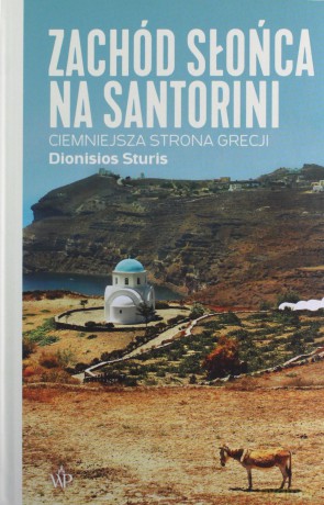 Zachód słońca na Santorini - Dionisios Sturis [KSIĄŻKA]