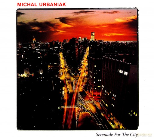 Michał Urbaniak: Serenade For The City [CD]