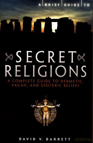 A Brief Guide to Secret Religions - David V. Barrett [KSIĄŻKA]